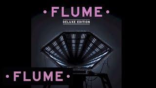 Flume - The Mixtape