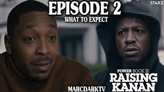 POWER BOOK III: RAISING KANAN SEASON 4 EPISODE 2 WHAT TO EXPECT!!!