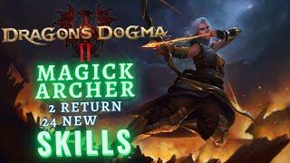 Dragon's Dogma II | The 26 Official Magick Archer Skills (We Know of So Far)