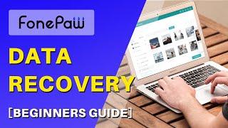 FonePaw Data Recovery - Recover Deleted Files from Hard Drive/Flash Drive/Memory Card