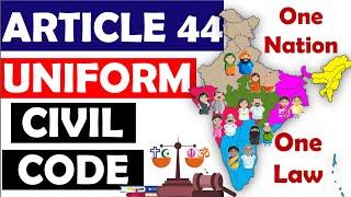 Article44 of the Indian Constitution in eng|What is Uniform Civil Code|Hindu Code Bill|Part IV|DPSP