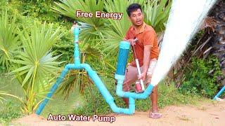 I turn PVC pipe into a water pump no need electric power easy way life hacked at home