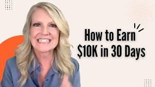 Learn How to Make $10K in 30 Days with No Tech Skills