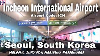  Seoul Incheon International Airport (ICN) - Guide for Arriving Passengers to Seoul, South Korea