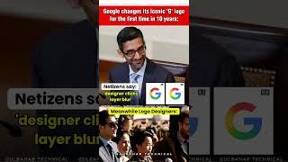 Google Changes Its Iconic ‘G’ Logo After 10 Years! 