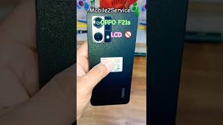 OPPO F21s Broken Lcd Display Replace  #mobile2service#asmr#reel#youtube #refurbish #repair #shorts