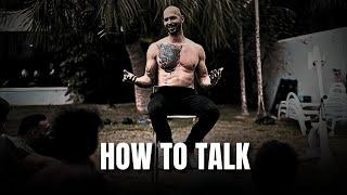 HOW TO TALK - Andrew Tate Guide to Effective Communication | Andrew Tate Motivation MUST WATCH!