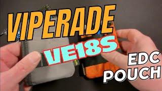 VE18s | Viperade VE Series EDC Pouches Explained: Episode 12. @Viperadeedc