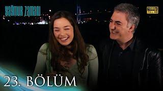 Yağmur Zamanı 23. Bölüm | HD