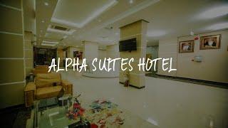 Alpha Suites Hotel Review - Salalah , Oman 5263087