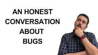 Let's Talk About Software Bugs