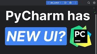 PyCharm Has A New Futuristic UI?