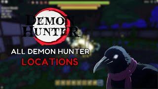 ALL DEMON HUNTER LOCATIONS ROBLOX