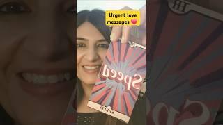 Urgent love messages ️ #tarot #shortvideo #short #youtube #shorts