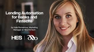 Lending Automation for Banks and Fintechs | A Podcast by American Bankers Association & HES FinTech