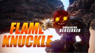 BDO Awakening Berserker | FLAME KNUCKLE | PVE Combo