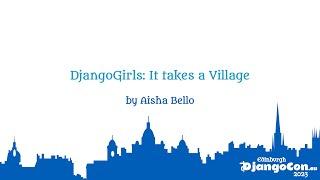 DjangoCon Europe 2023 | Keynote: DjangoGirls: It takes a Village