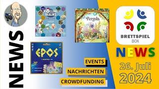 Brettspiel News der Brettspielbox   26  Juli 2024