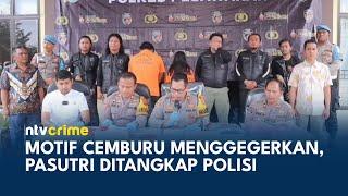 Motif Cemburu, Polisi Tangkap Pasutri Pembunuh Wawan Setiawan di Pesawaran | NTV CRIME