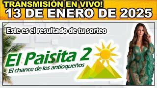 PAISITA 2: Resultado PAISITA 2 del LUNES 13 de Enero de 2025.