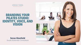 Pilates Business Podcast: Branding Your Pilates Studio: Identity, Voice, and Vision