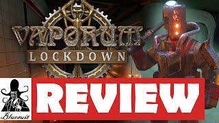 Vaporum: Lockdown Review - What's It Worth?