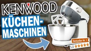 Top 5 Kenwood Küchenmaschinen 2025 !  | Die besten Kenwood Küchenmaschinen im Vergleich