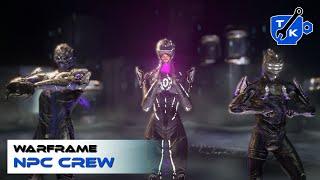 The COMPLETE guide to NPC Crew in Railjack | Warframe