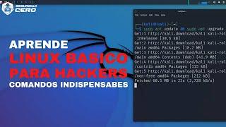 LINUX BASICO PARA HACKERS | COMANDOS INDISPENSABLES