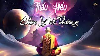 Thấu Hiểu Chân Lý Vô Thường | Thiền Sư Ajahn Chah |