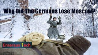 Battle For Moscow -- The Germans Had So Much, So How Could They Have Lost?