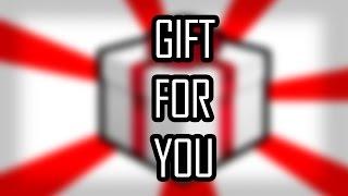 My Gift For You