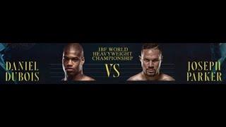 Team Usyk Picks Joseph Parker To Beat Daniel Dubois!