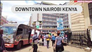 Downtown Nairobi Kenya 2024||Raw & Unfiltered Walking Tour