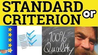  Criteria or Standards - Criterion Meaning - Standard Examples - Criteria in a Sentence