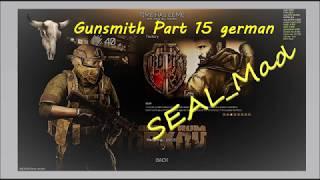 Gunsmith Part 15 german - Escape from Tarkov