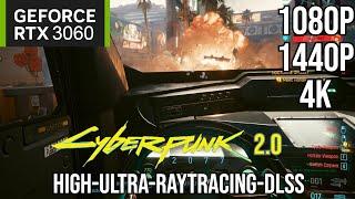 Cyberpunk 2077 2.0 Update | RTX 3060 12GB (1080p, 1440p, 4K High-Ultra- Ray Tracing with DLSS Test)