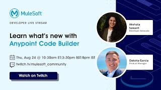 Learn what's new with Anypoint Code Builder!