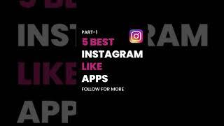 5 Best Instagram Like Apps! #instagram #instagramlikeapps #shorts #insta #instaalternative