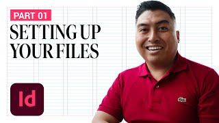 Part 01: File Setup | Tirso's Complete Guide to Adobe InDesign