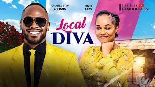 LOCAL DIVA (New Movie) Daniel Etim Effiong, Onyii Alex 2024 Nigerian Nollywood Romcom Movie