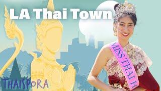 THAISPORA #11 LA Thai Town - Thai Communities in USA and Germany (feat. kwamsookxo)