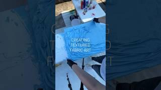 Wave textured fabric art | See final result at the end #texturedart
