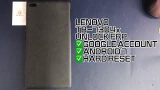 LENOVO TAB/TB-7304x UNLOCK FRP ANDROID 7.0｜GOOGLE ACCOUNT｜HARD RESET