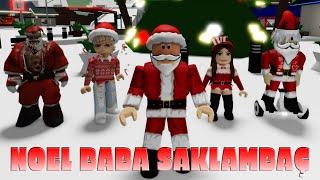 NOEL BABALAR SAKLANMAÇ OYNUYOR | ROBLOX BROOKHAVEN RP | HAN KANAL EKİP