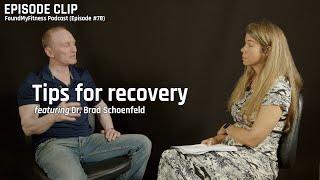 How to maximize recovery│Dr. Brad Schoenfeld