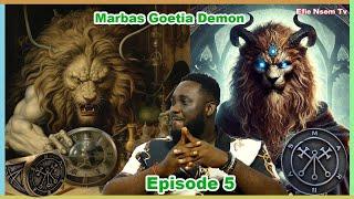 THE 5TH DEMON LORD OF THE 72 DEMONS OF KING SOLOMON MARBAS | FADA DICKSON, EPISODE 5