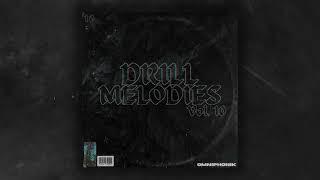 [FREE] (10) Drill Melodies Vol 10 - UK / NY Drill Loop Kit @omniphonik