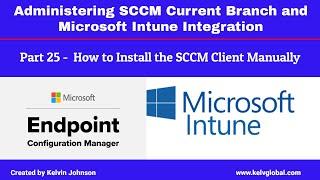 Manual Installation Guide for SCCM: Step-by-Step Tutorial (system center configuration manager)