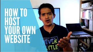 Host Your Own Website at Home: A Complete Guide